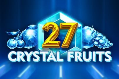 27 Crystal Fruits